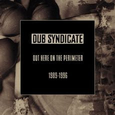 Dub Syndicate - Out Here On The Perimeter 1989-1996 CD Boxset and 36 Page Books