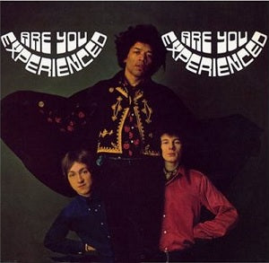 The Jimi Hendrix Experience - Are You Experienced