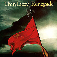 Thin Lizzy- Renegade