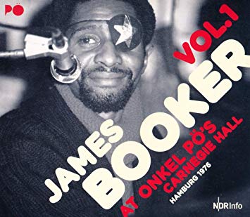 James Booker - At Onkel Pö's Carnegie Hall 1979