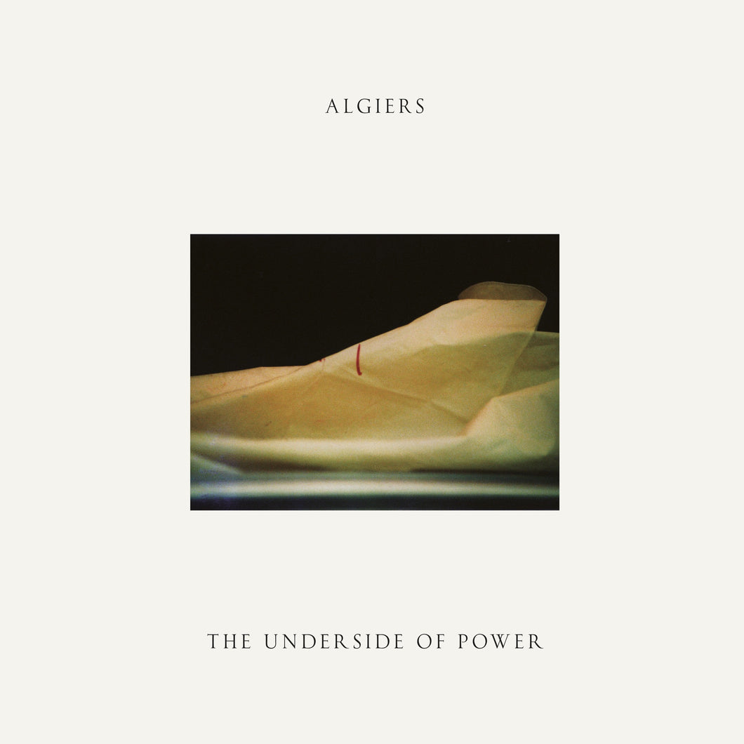 Algiers - The Underside Of Power