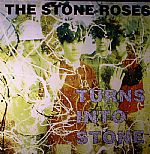 The Stone Roses - Turns into Stone