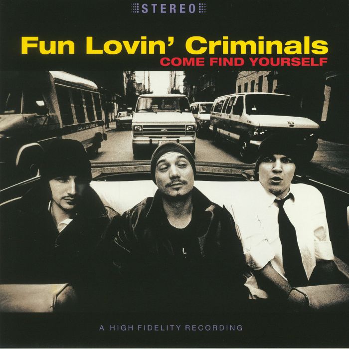 Fun Lovin' Criminals / Come Find Yourself (1LP)