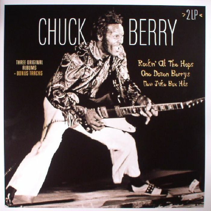 Chuck Berry - Rockin' At The Hops/One Dozen Berry's/New Juke Box Hits