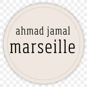 Ahmad Jamal ‎– Marseille