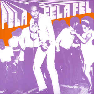 Fela And His Africa 70 ‎– Fela Fela Fela