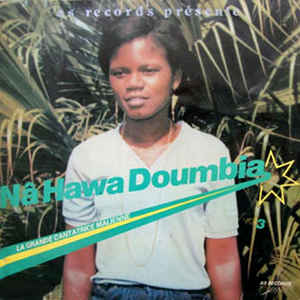 Nâ Hawa Doumbia ‎– La Grande Cantatrice Malienne, Vol. 3