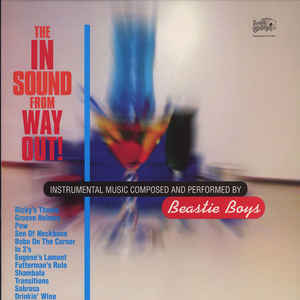 Beastie Boys - The In Sound From Way Out!