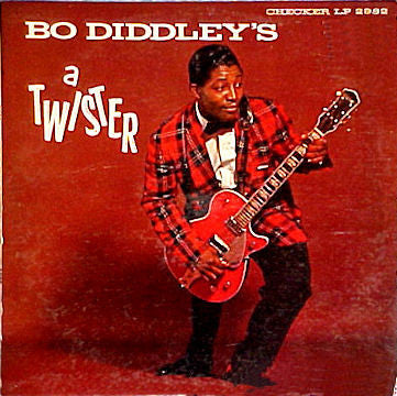 Bo Diddley - Bo Diddley - a Twister