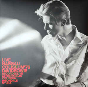 David Bowie ‎– Live Nassau Coliseum '76