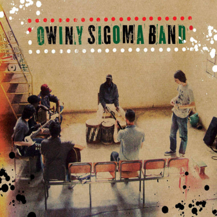 Owiny Sigoma Band - Owiny Sigoma Band