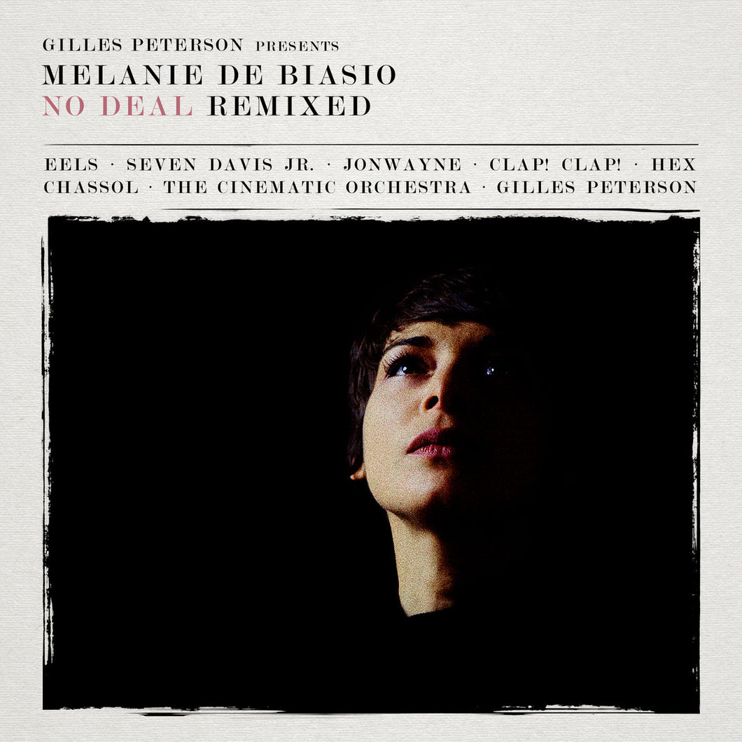 Gilles Peterson presents Melanie De Biasio - No Deal Remixed