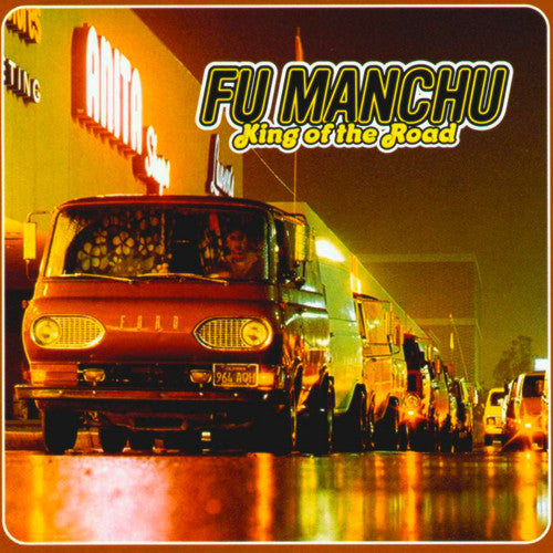 Fu Manchu - King Of The Road