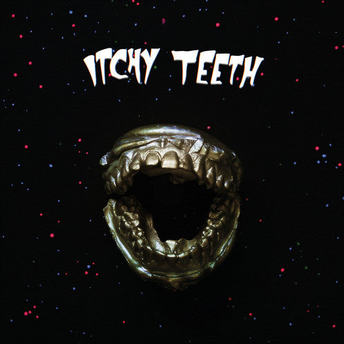 Itchy Teeth - Itchy Teeth - Itchy Teeth