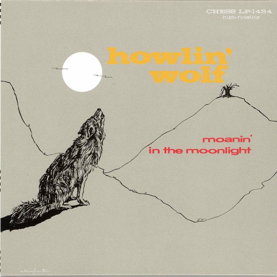 Howlin' Wolf - Howlin' Wolf - Moanin' In The Moonlight