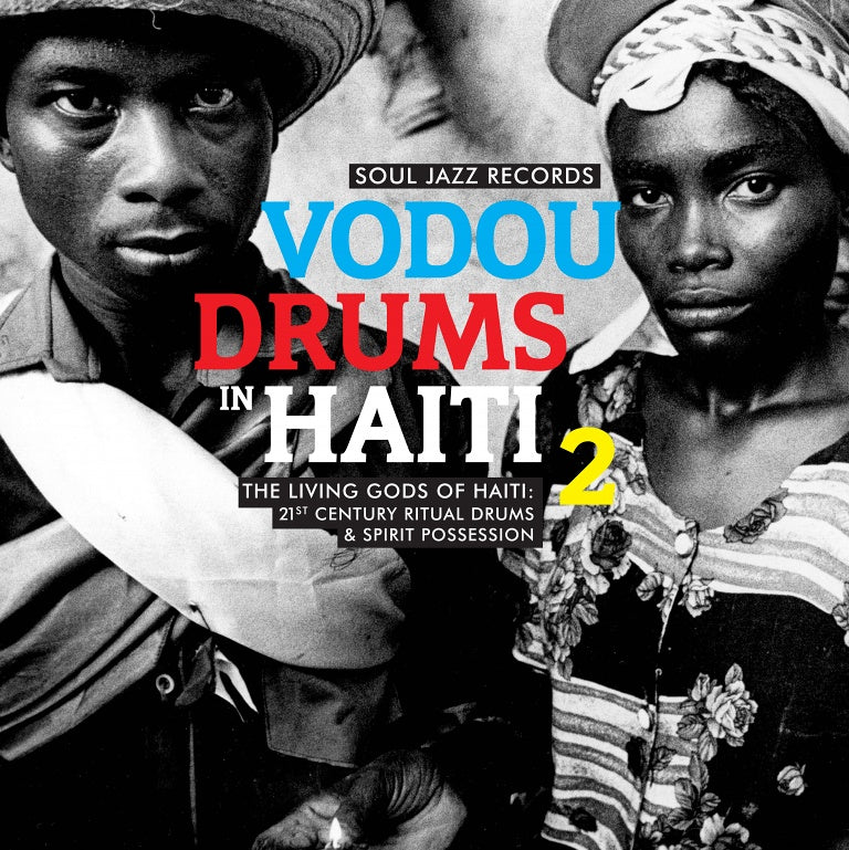 Soul Jazz Records - Voodoo Drums In Haiti 2
