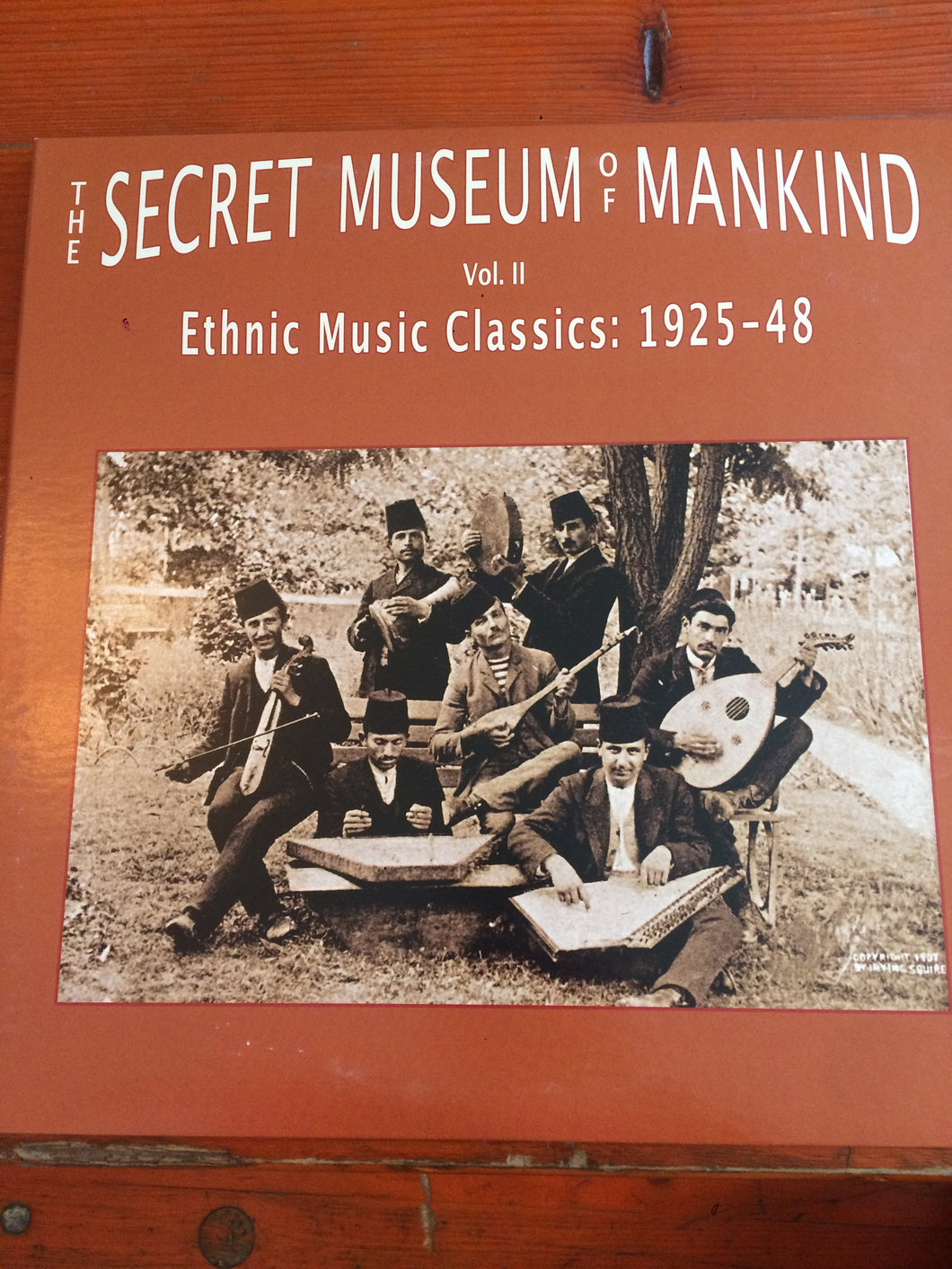 The Secret Museum Of Mankind - Vol. II Ethnic Music Classics: 1925-48