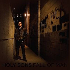 Holy Sons - Fall Of Man