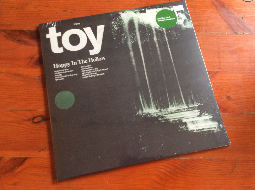Toy - Happy In The Hollow