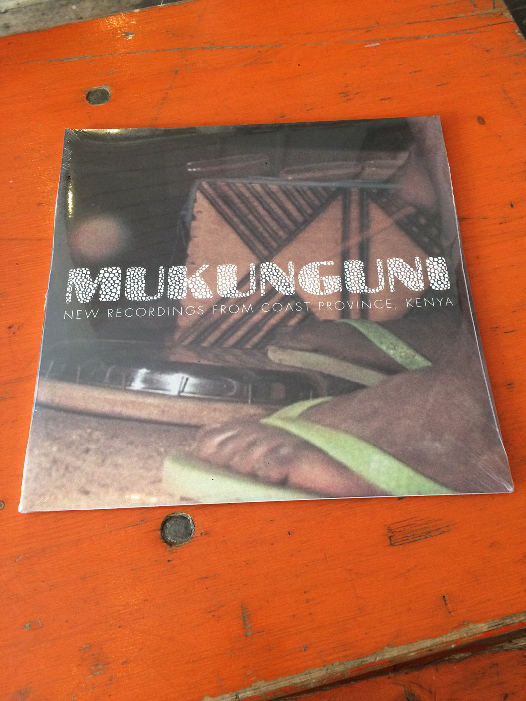 Mukunguni - New Recordings From Coast Province, Kenya