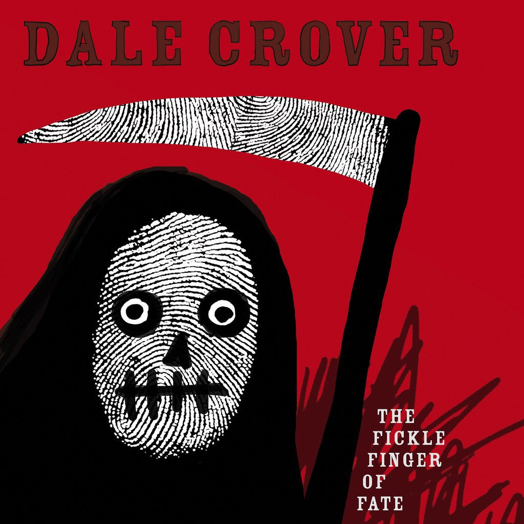 Dale Crover - The Fickle Finger of Fate