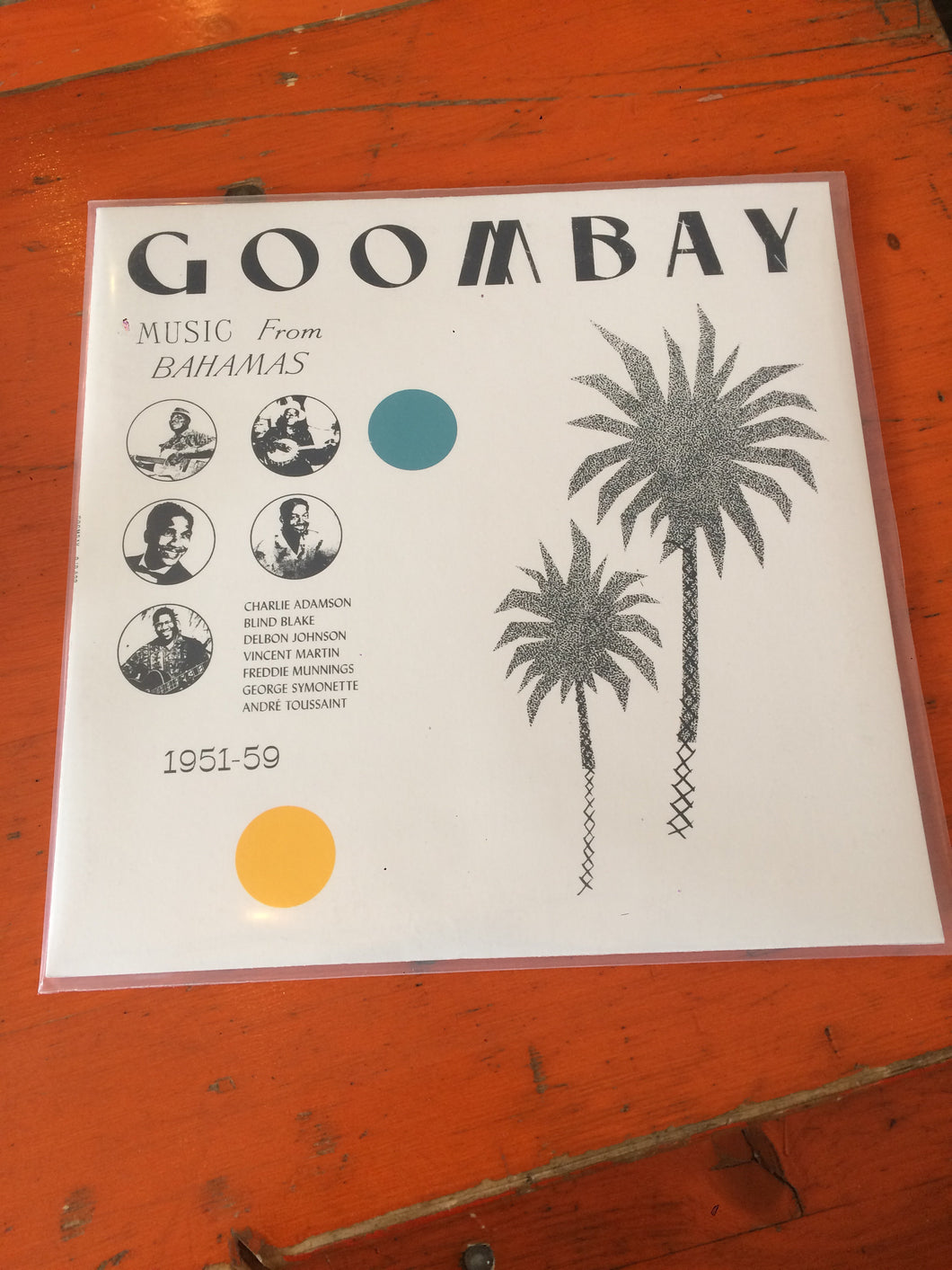 Goombay - Music From The Bahamas 1951-59