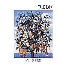 Talk Talk - Spirit Of Eden