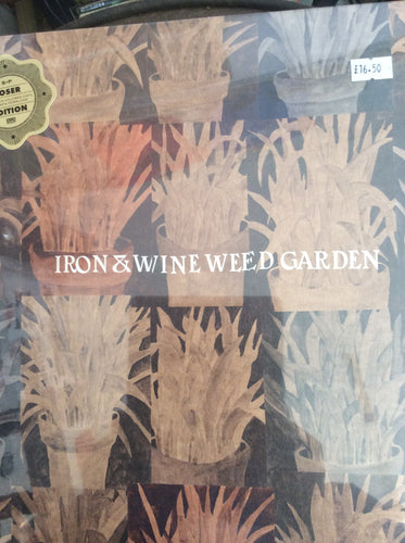 Iron & Wine - Weed Garden