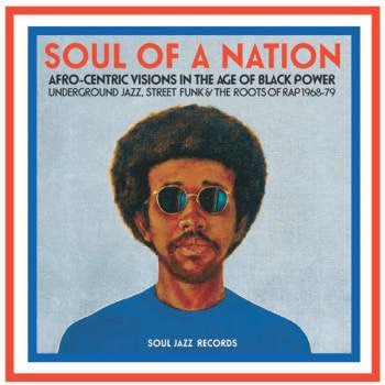 Soul of a Nation - Afro Centric Visions in the Age of Black Power
