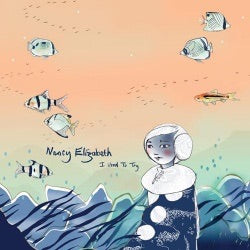 Nancy Elizabeth - I Used To Try 7