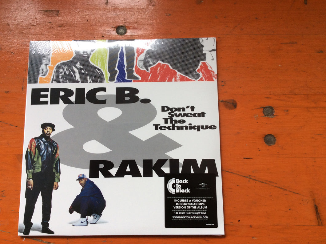 Eric B & Rakim - Don't Sweat The Technique