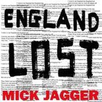 Mick Jagger - England Lost