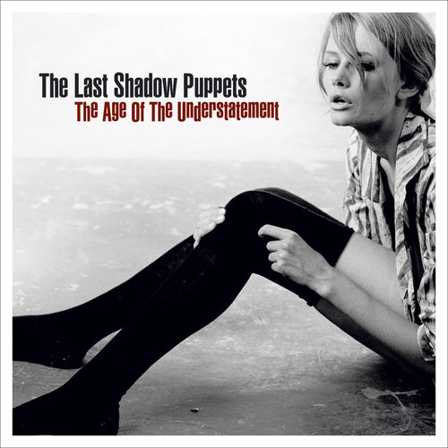 The Last Shadow Puppets - The Age Of The Understatement