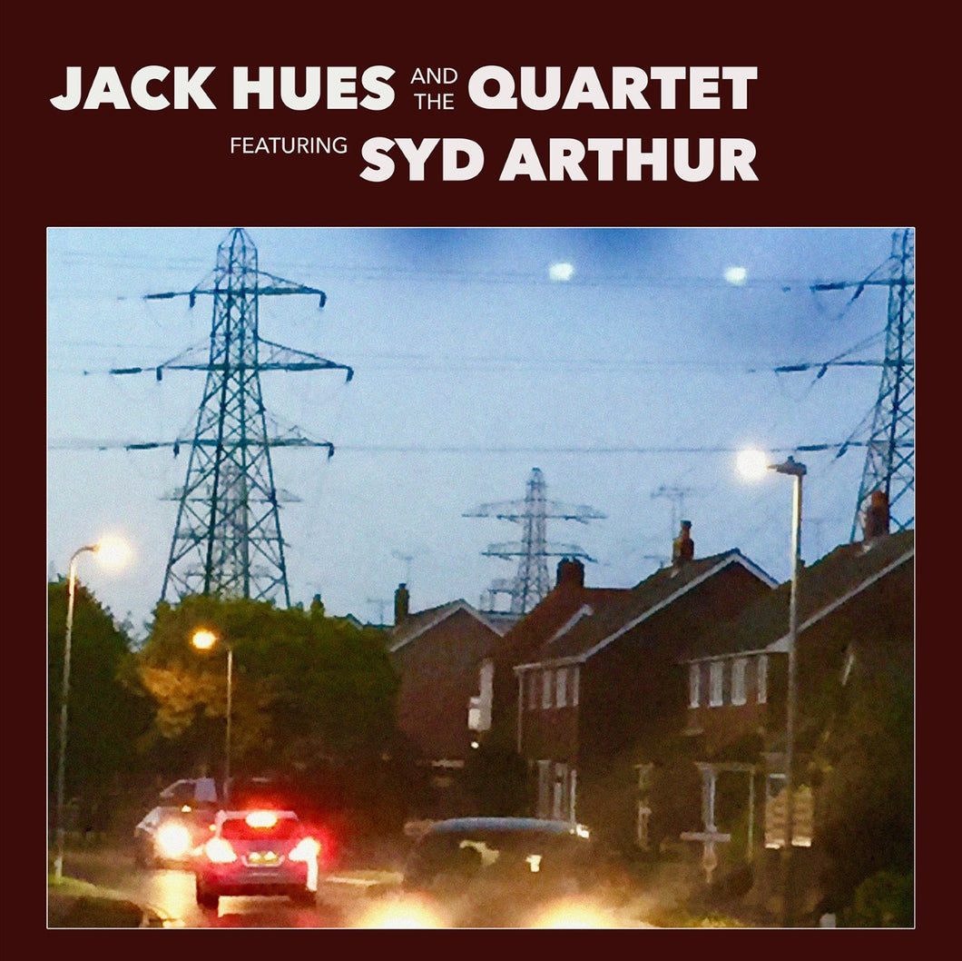Jack Hues & The Quartet ft. Syd Arthur - Nobody's Fault But My Own