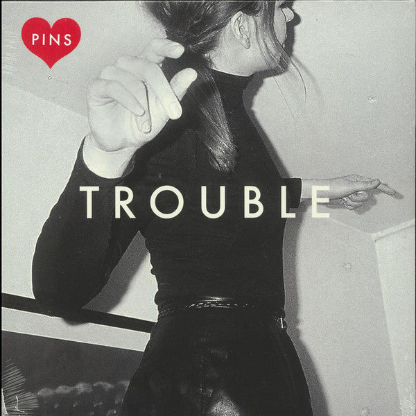 Pins - Trouble